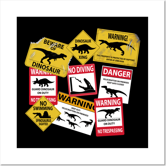 Dinosaur Caution Signs Wall Art by SakuraDragon